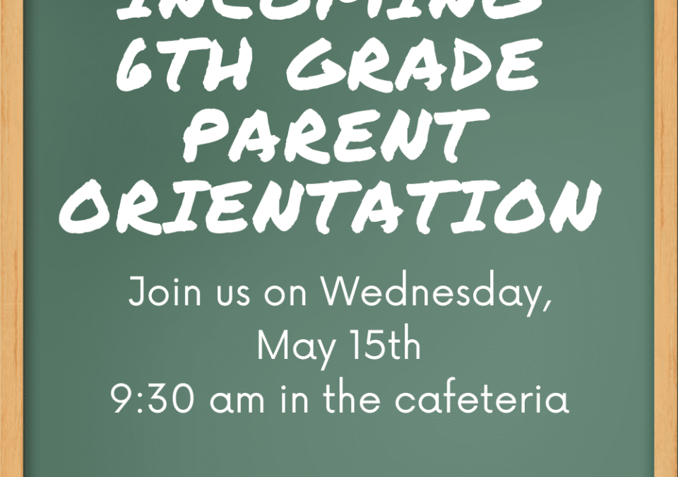Parent Orientation for 5th Grade Students
